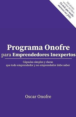 Portada del libro Programa Onofre para Emprendedores Inexpertos de Oscar Onofre